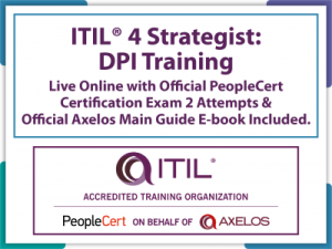 Special Offer ITIL® 4 Strategist: Direct Plan and Improve (DPI) Live Online Training with Official PeopleCert Certification Exam 2 Attempts & Official Axelos Main Guide E-book – 1WorldVerify.