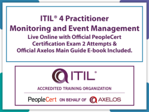 Axelos Peoplecert ITIL® 4 Practitioner Monitor and Event Management LO